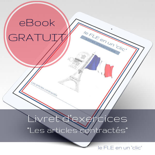 Explication et exercices gratuits sur les articles contractés #coursdeFLE #ressources #langue #française #ebooks #exercices #freebies