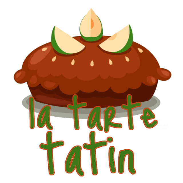 La tarte Tatin, gastronomie française, recette et histoire