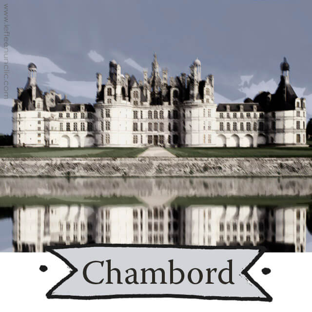 le château de Chambord, les châteaux de la Loire, FLE, le FLE en un 'clic'