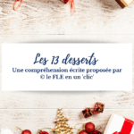 Noël, Provence, les 13 desserts, FLE, compréhension écrite, le FLE en un 'clic'