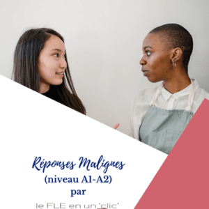 questions, expression orale, niveau basique, ni oui ni non, FLE, le FLE en un 'clic'